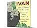 Ivan: The Remarkable True Story of the Shopping Mall Gorilla: A Picture Book for Kids (Ages 4-7) About Rescue and Animal Welfare