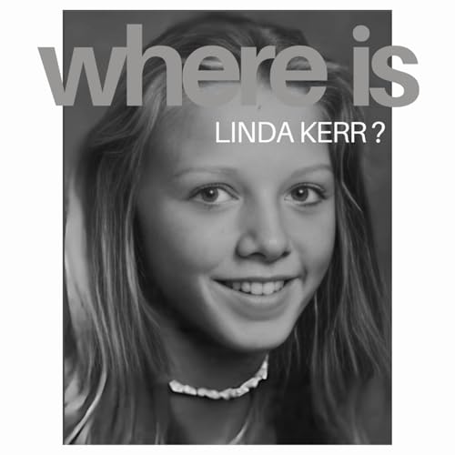 S28 Ep 1: Where is Linda Kerr?