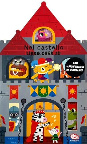 Nel castello. Libro-casa 3D. Ediz. a color