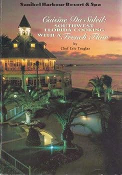 Paperback Cuisine Du Soleil: Southwest Florida Cooking With A French Flair. Book