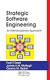 Strategic Software Engineering: An Interdisciplinary Approach