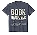 Book Hangover Shirt - T-Shirt for Book Lovers - Book Worm T