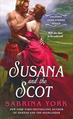 Susana and the Scot (Untamed Highlanders Book 2)