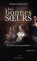 Les Bonnes Soeurs : l' Amour Entre Parentheses 289585405X Book Cover