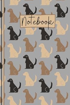Paperback Labrador Notebook: Cute Labrador Lined Journal, The Perfect Novelty Labrador Gift for a Dog Lover or Pet Owner - Grey Book
