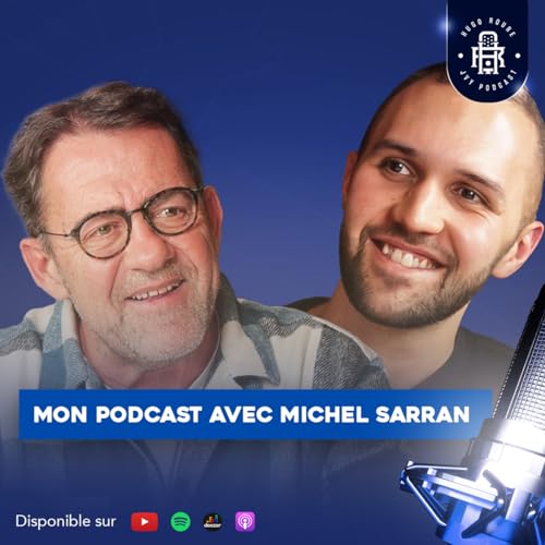 Michel Sarran : comme vous ne l&rsquo;avez jamais&hellip; entendu ! PODCAST JVY S3E4