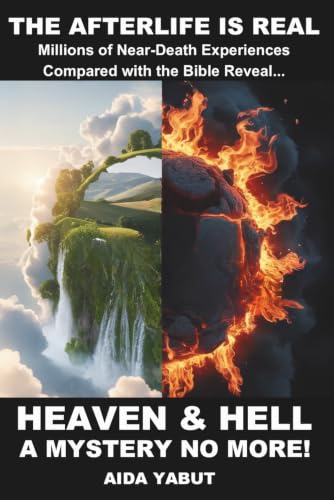 Heaven & Hell: A Mystery No More!