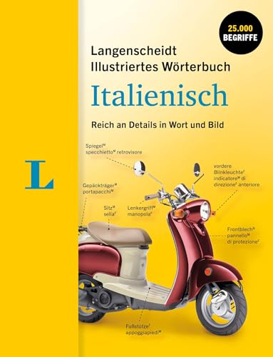 Langenscheidt Illustriertes Wörterbuch Italienisch Reich an Details in Wort und Bild