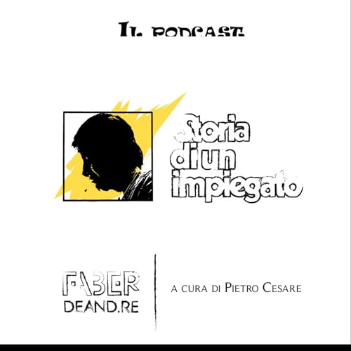 Storia di un impiegato. Il podcast. copertina