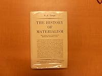 The History of Materialism and Criticism of Its Present Importance. Third Edition. B0132PA1KI Book Cover