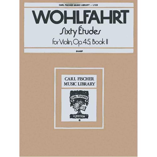 Sixty Etudes, op. 45, book 2, for violin; Franz Wohlfahrt (Carl Fischer) - image 1