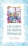  Un copo de nieve andaluz