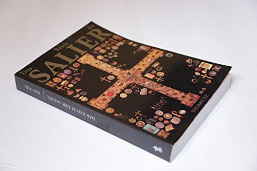 Das Reich der Salier 1024-1125. Ausstellungskatalog Das Reich der Salier 1024-1125. Ausstellungskatalog