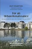 courtoisie synonyme en arabe  For an Urban Renaissance: How can we tackle the major urban challenges of the 21st century ?