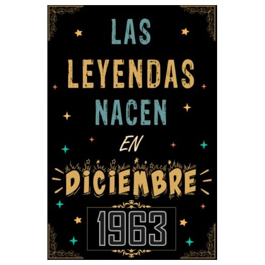 CUADERNO, LAS LEYENDAS NACEN EN DICIEMBRE 1963: Regalo de 59 cumpleaños para mujeres y hombres, ideas de 59 cumpleaños... un cumpleaños... divertido, ... regalo de 59 cumpleaños para él/ella.