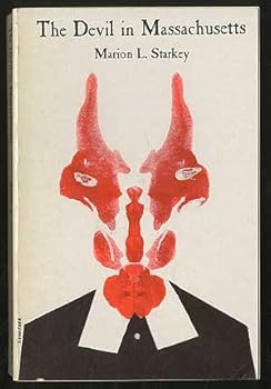 The devil in Massachusetts: a modern inquiry into the Salem witch trials