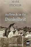 Cover zum Buch Aufbruch in die Dunkelheit