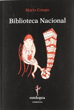 Paperback Biblioteca Nacional (Narrativa) (Spanish Edition) [Spanish] Book