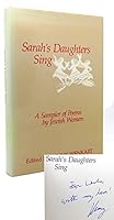 Sarah's Daughters Sing: A Sampler of Poems by Jewish Women 0881253480 Book Cover