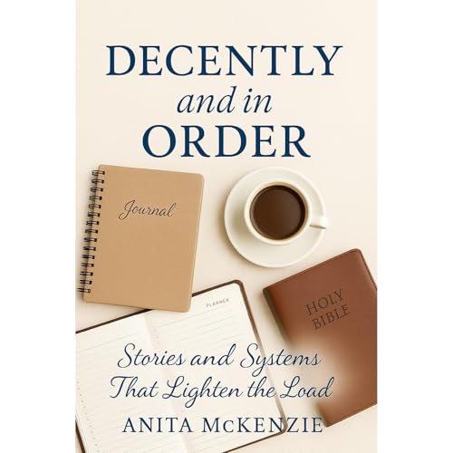 Audiobook: Decently and in Order by Anita McKenzie episode artwork