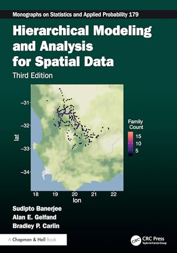 Hierarchical Modeling and Analysis for Spatial Data (Chapman & Hall/CRC Monographs on Statistics and Applied Probability)