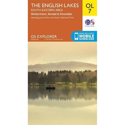 Lake District OS Explorer map OL7 The English Lakes - South Eastern area: Windermere, Kendal & Silverdale
