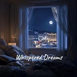 Whispered Dreams