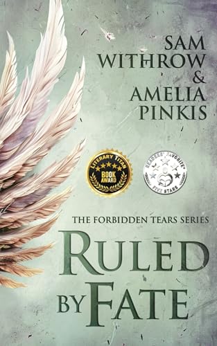 Ruled by Fate (The Forbidden Tears Series Book 1)
