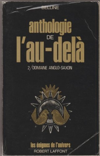 Anthologie de l'au-delà 2/ Domaine anglo-saxon