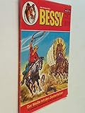  Bessy Bd. 86 Der Weiße mit den Zauberfarben . Bastei Comic-Heft, ERSTAUSGABE