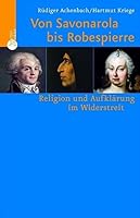 Von Savonarola bis Robespierre 3538072094 Book Cover