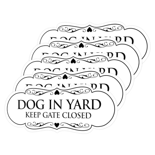 Signs ByLITA Designer Dog in Yard Keep Gate Closed Wall or Door Sign - Easy to Install | Durable Dog Safety Signs (White) - X-Large 5 Pack