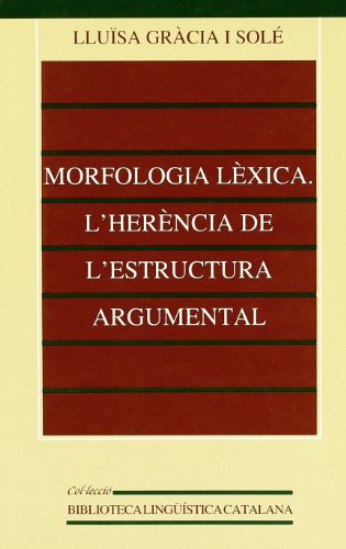 Morfologia Lèxica Lherència de Lestructura Argumental