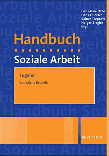 Tugend: Ein Beitrag aus dem Handbuch Soziale Arbeit, 6. Auflage (German Edition)