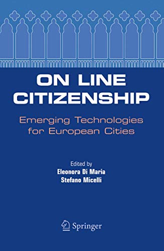 On Line Citizenship: Emerging Technologies for European Cities