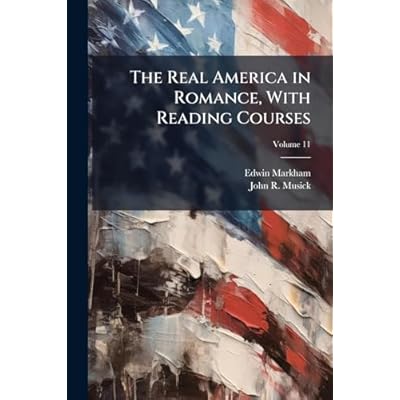 The Real America in Romance, With Reading Courses