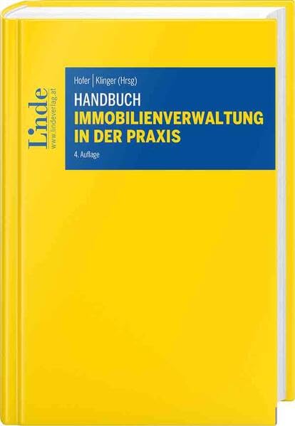 Handbuch Immobilienverwaltung in der Praxis (Linde Lehrbuch)