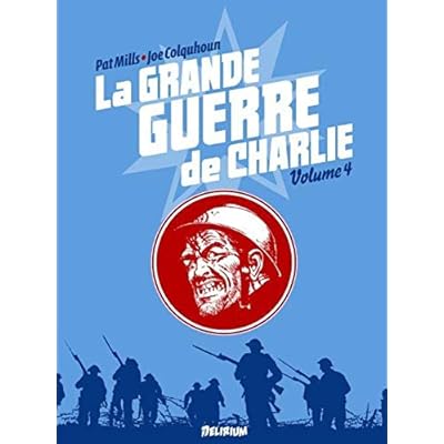 La Grande Guerre de Charlie - volume 4
