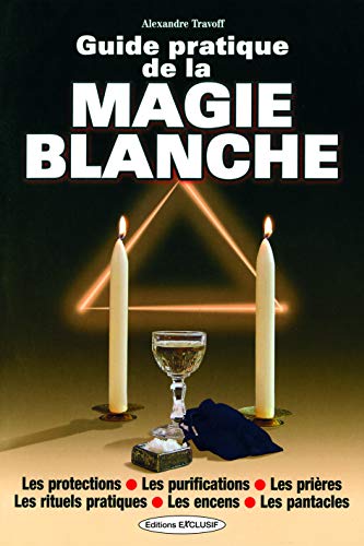  Guide pratique de la magie blanche PDF Ebook En Ligne