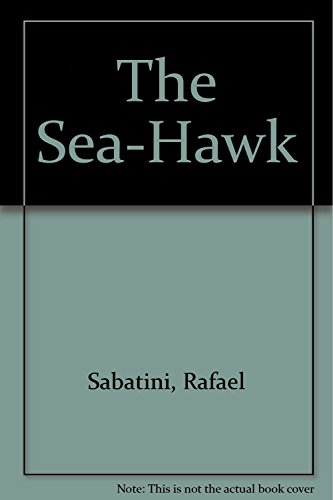 The Sea- Hawk (1965) B000GW1V64 Book Cover