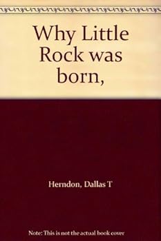 Unknown Binding Why Little Rock was born, Book