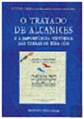 O Tratado de Alcanices e a Importância Histórica das Terras de Riba Côa (Portuguese Edition)