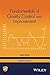 Fundamentals of Quality Control and Improvement