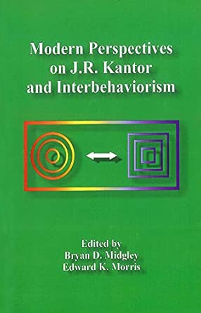 Modern Perspectives on J. R. Kantor and Interbehaviorism book cover