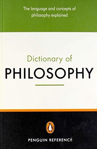 The Penguin Dictionary of Philosophy (Penguin Reference)