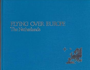 Hardcover Flying Over Europe the Netherlands Book