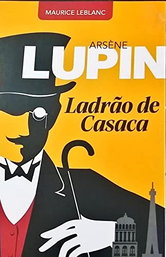 Arsène Lupin, Ladrão de Casaca
