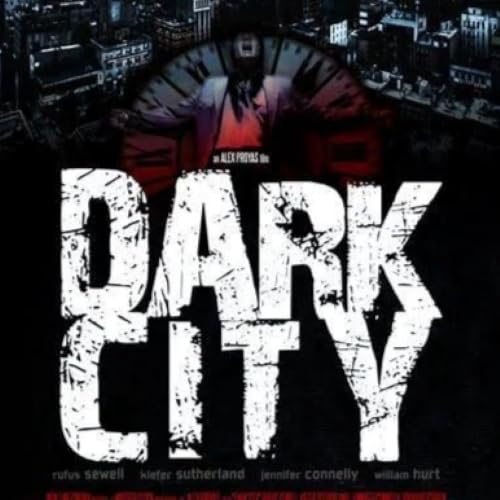 263. "Dark City" de Alex Proyas