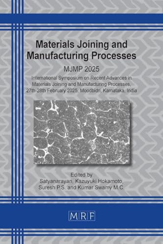 Materials Joining and Manufacturing Processes: Mjmp 2025
