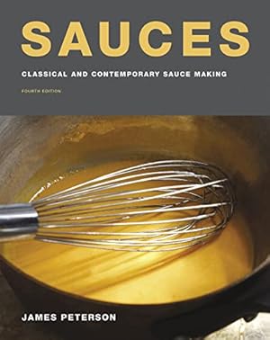 Sauces: Classical and Contemporary Sauce Making, Fourth Edition